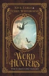Word Hunters Series: Book 1 - The Curious Dictionary