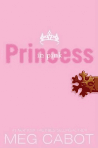 The Princess Diaries Series: Princess in Pink – Volume 5