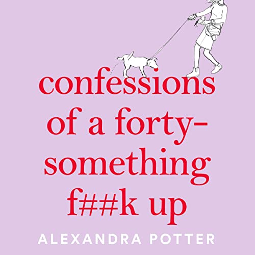 Confessions of a 40 something f##k up bookcover